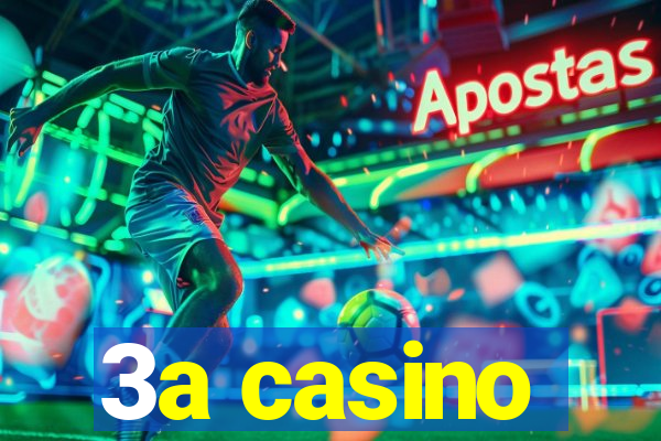 3a casino